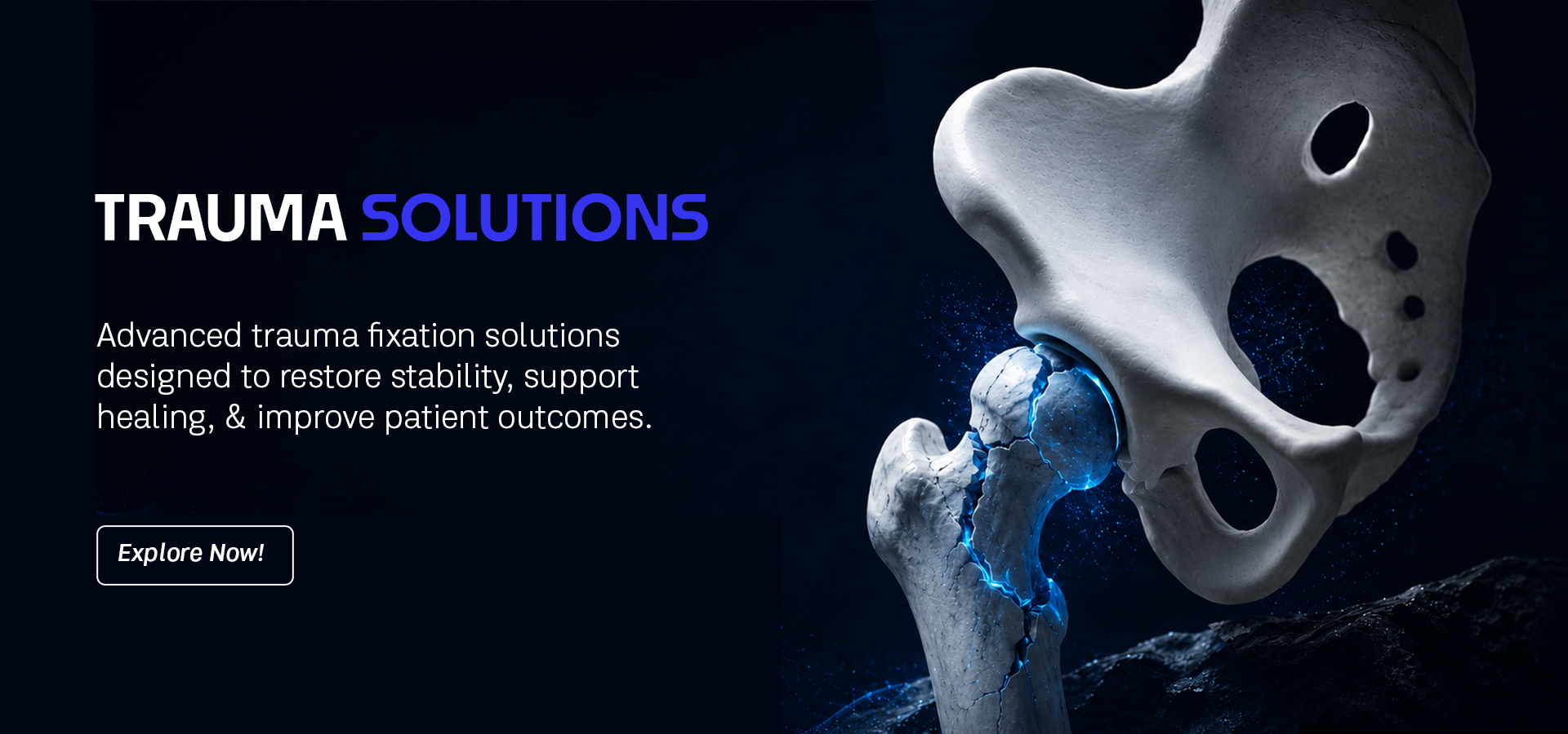 Medical hero banner showing a fractured pelvis with blue glow on the right and the text 'TRAUMA SOLUTIONS' on the left with a supportive copy about fixation solutions.