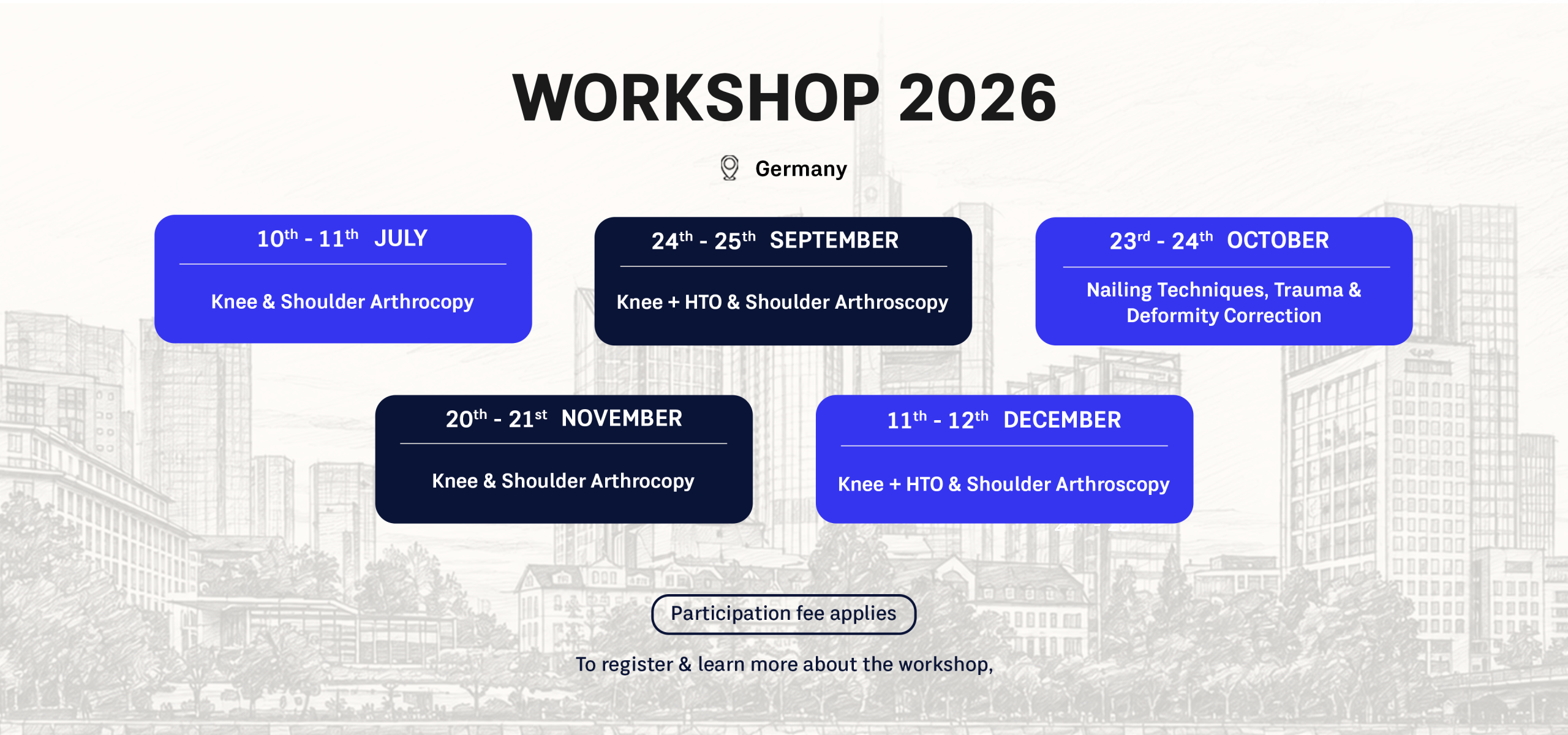 Schedule for Workshop 2026 across five dates with knee and shoulder arthroscopy topics, set against a cityscape background (Germany)